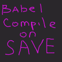 Babel Compile On Save plus
